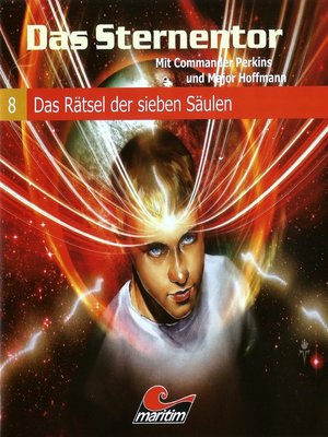 cover image of Das Sternentor--Mit Commander Perkins und Major Hoffmann, Folge 8
